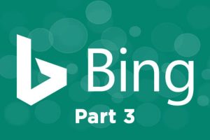 The ultimate guide to using Bing Webmaster Tools – Part 3